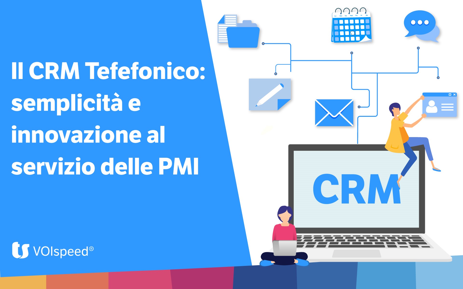 Il CRM telefonico: semplicità e innovazione al servizio delle PMI