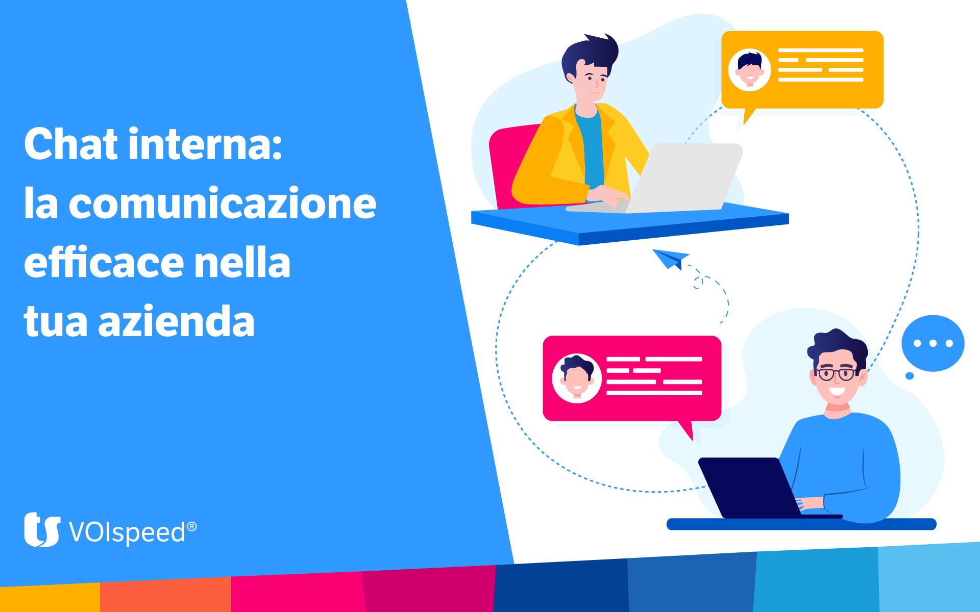 Chat interna: la comunicazione efficace nella tua azienda